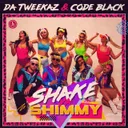 Shake Ya Shimmy by Da Tweekaz, Code Black - Hardstyle cover art