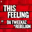This Feeling by Da Tweekaz, Rebelion - Rawstyle cover art