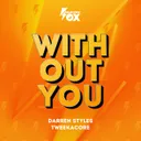 Without You by Da Tweekaz, Darren Styles, Tweekacore - Happy Hardcore cover art