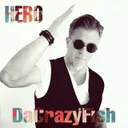 Hero - I Am Afraid Edit by DaCrazyFish - Hardstyle cover art