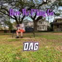 Here We F*king Go - Extended Mix by DAG - Happy Hardcore cover art