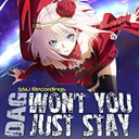 Won't You Just Stay - Radio Mix 2 by DAG - Happy Hardcore cover art
