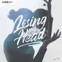 Losing My Head by Dan-Rider - Hardcore cover art