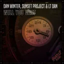Will You Wait - Extended Mix by Dan Winter, Sunset Project, LT Dan - Hardstyle cover art