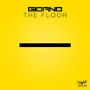 The Floor - Mr. G! vs Dancefloor Kingz Remix by Dancefloor Kingz, Giorno, Mr. G! - Hardstyle cover art
