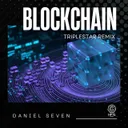 Blockchain - Triplestar Remix by Daniel Seven, Triplestar - Happy Hardcore cover art