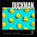 Duckman by Daniel Seven - Happy Hardcore cover art