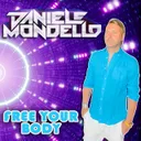 FREE YOUR BODY by Daniele Mondello - Hardstyle cover art