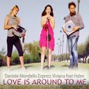 Love Is Around to Me by Daniele Mondello, Express Viviana, Helen - Hardstyle cover art