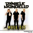 MASK OFF by Daniele Mondello - Hardstyle cover art