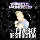 POWER OF DESTRUCTION by Daniele Mondello - Hardstyle cover art