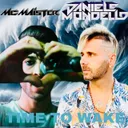 TIME TO WAKE by Daniele Mondello, Mc Maister - Hardstyle cover art