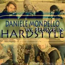 We Believe in Hardstyle - Remix Edit by Daniele Mondello - Hardstyle cover art