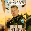 WHEN THE BASS DROPS by Daniele Mondello - Hardstyle cover art