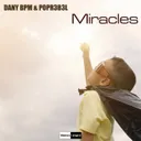 Miracles by Dany Bpm, POPR3B3L - Mainsteam Hardstyle cover art