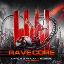Rave Core by Darius & Finlay, Maikki, Mission One - Hardstyle cover art