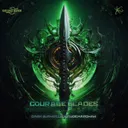 Courage Blades - Hard Dance Warrior 1.0 Anthem by Dark Burnerz, Hardman, SOLITUDE - Hardstyle cover art