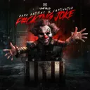 F#CKING JOKE by Dark Entities, Captivator - Hardstyle cover art