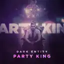 Party King by Dark Entity - Hardcore cover art