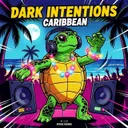 Caribbean by Dark Intentions - Hardstyle cover art