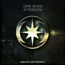 Afterglow by Dark Rehab - Hardstyle cover art