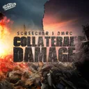 Collateral Damage by Darkside Unleashed, Screecher, DMRC - Uptempo cover art