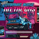 Hit The Gas (Live Edit) by Darkside Unleashed, Dynamic Noise - Uptempo cover art
