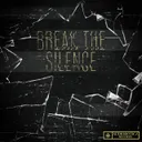 Break The Silence by Darksiderz, CGK - Hardstyle cover art