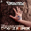L'enculeur d'arbre - DyxxiZ Remix by Darktek, DyxxiZ - Frenchcore cover art