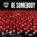 Be Somebody by Darren Styles, TNT, Technoboy, Tuneboy - Hardstyle cover art