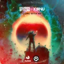 Come with Me by Darren Styles, KYANU - Hardstyle cover art