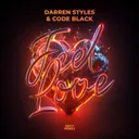 Feel Love by Darren Styles, Code Black - Hardstyle cover art