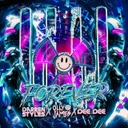 Forever by Darren Styles, Olly James, Dee Dee - Happy Hardcore cover art