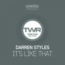 It's Like That - Original Mix by Darren Styles - Happy Hardcore cover art