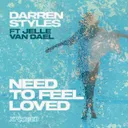 Need To Feel Loved by Darren Styles, Jelle van Dael - Happy Hardcore cover art