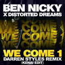 We Come 1 - Darren Styles Remix / Kenai Edit by Darren Styles, Ben Nicky, Distorted Dreams, Kenai - Hardstyle cover art