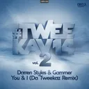 You & I (Da Tweekaz Remix) - Extended Version by Darren Styles, Gammer - Happy Hardcore cover art