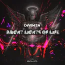 Bright Lights Of Life by Darwin - Happy Hardcore cover art