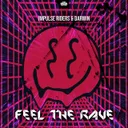 Feel The Rave by Darwin, Impulse Riders - Happy Hardcore cover art