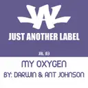 My Oxygen by Darwin, Ant Johnson - Happy Hardcore cover art
