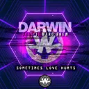 Sometimes Love Hurts - Radio Mix by Darwin, J. Ward Brew - Happy Hardcore cover art