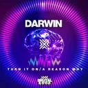 Turn It On by Darwin - Happy Hardcore cover art