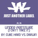 Under Pressure - I Can't Take It by Darwin, Cube::Hard - Happy Hardcore cover art