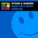 What Do U Want From Me by Darwin, Dy5on - Happy Hardcore cover art