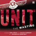 Track 8 - The Wasting by David Tennant, Unit, Nicholas Courtney, Siri O'Neal, Iain Mclaughlin, Claire Bartlett - Frenchcore cover art