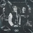 Pick Me Up by DÂVINØ, Chaotic, Lex Maverick - Hardstyle cover art
