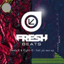Get Yo Ass Up by Dawa-X, Eight-D - Hardstyle cover art