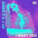 I Want You by Dawa-X, V-Sid - Hardstyle cover art