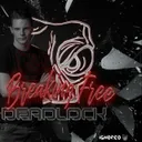 Breaking Free by Deadlock - Frenchcore cover art