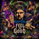 Feel So Good by Deadly Guns - Uptempo cover art